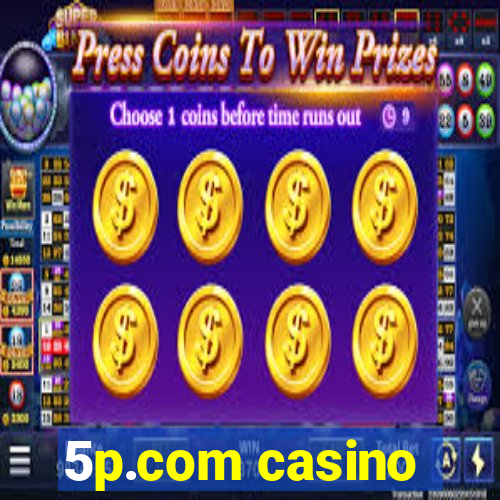 5p.com casino